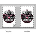 Prison Wife Strong Hardcover Journal — Supportive Keepsake Notebook