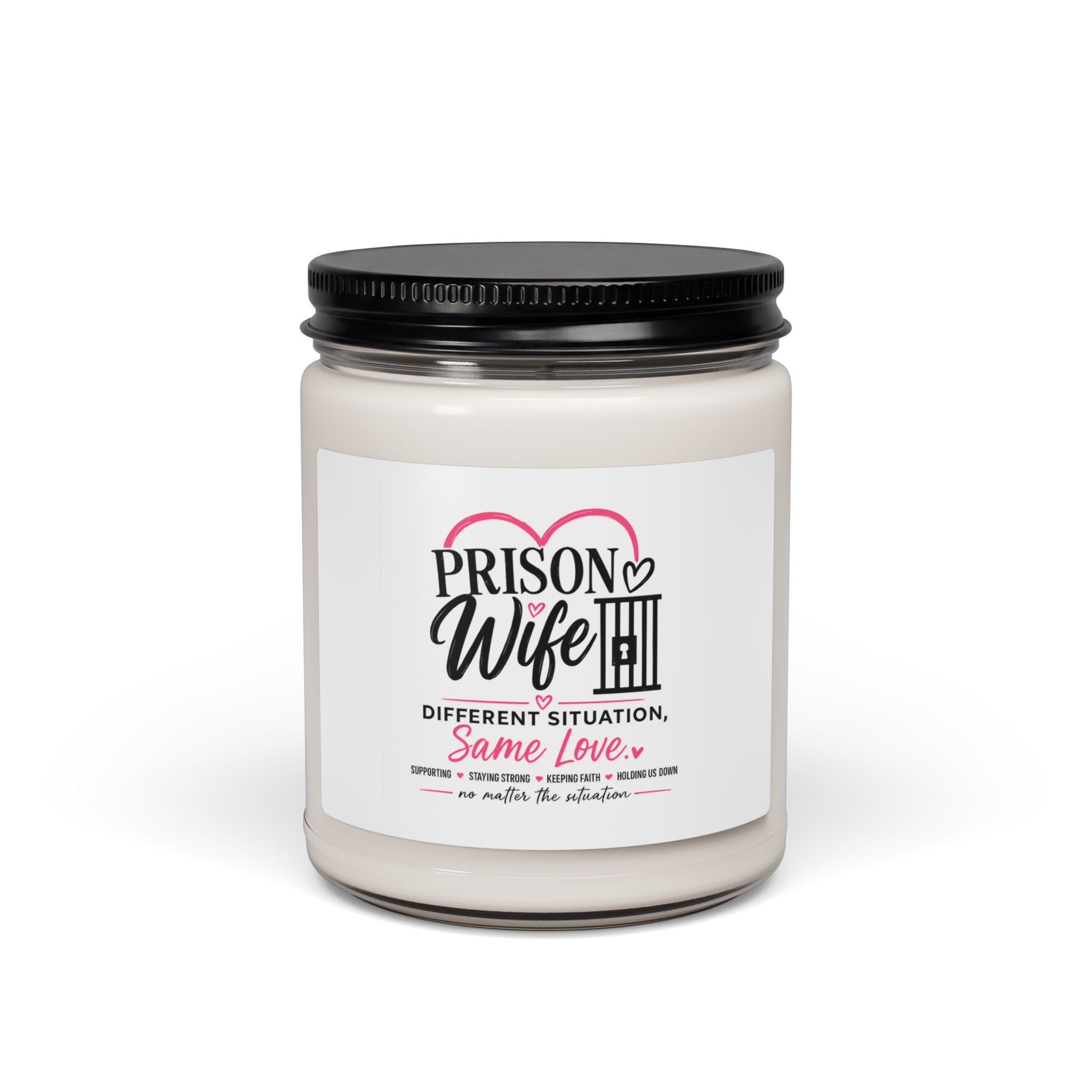 Prison Wife Scented Soy Candle — 9oz "Different Situation, Same Love"