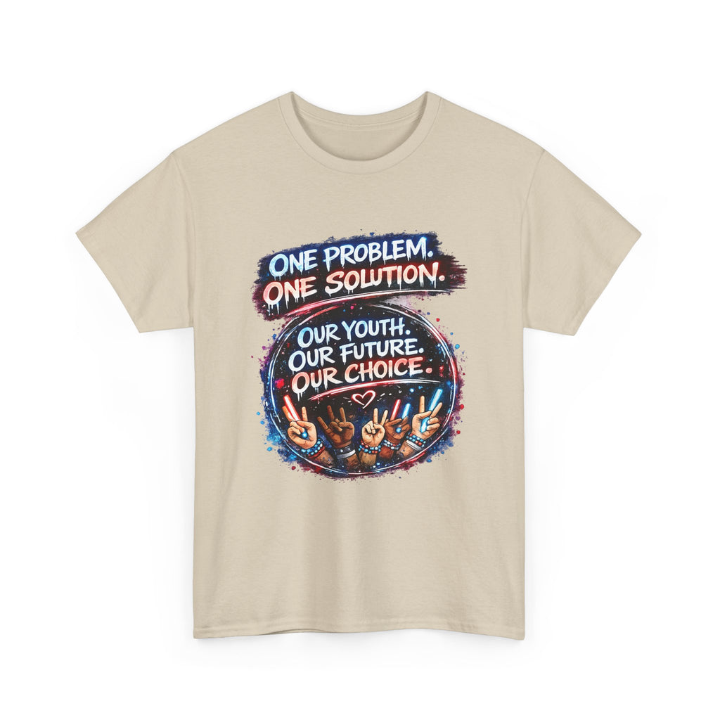 One Problem One Solution Youth Activism T-Shirt — Our Youth, Our Future, Our Choice Graphic Tee