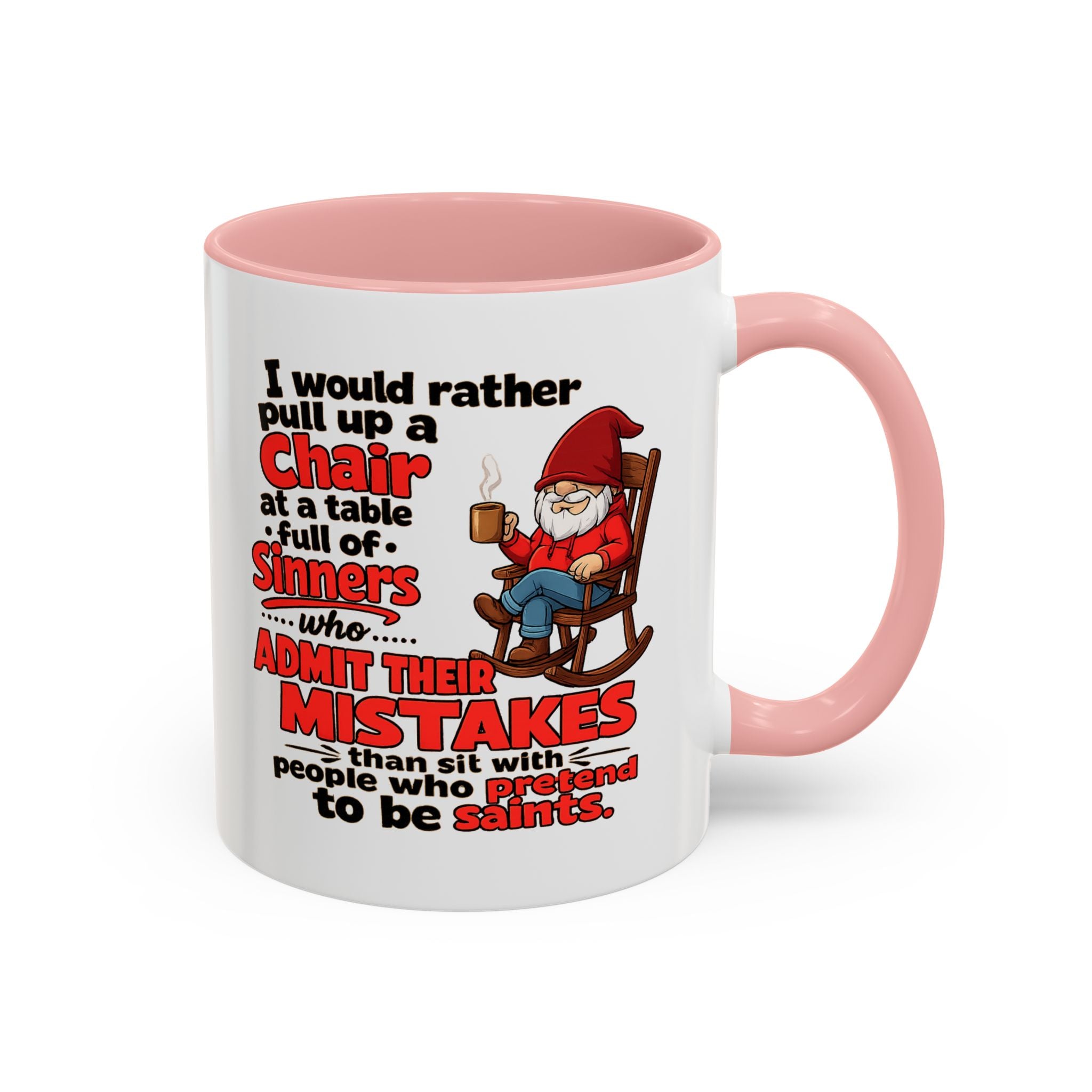 Accent Coffee Mug – 'Rather Pull Up a Chair' Religious Gnome Inspirational Coffee Mug