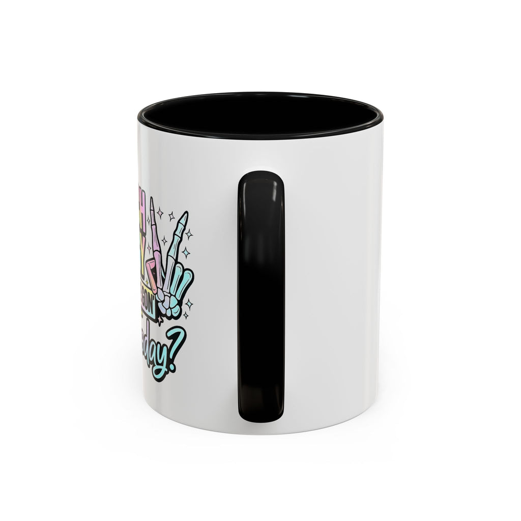 Accent Coffee Mug — "I Match Energy So How We Gon' Act Today?" Colorful Graphic