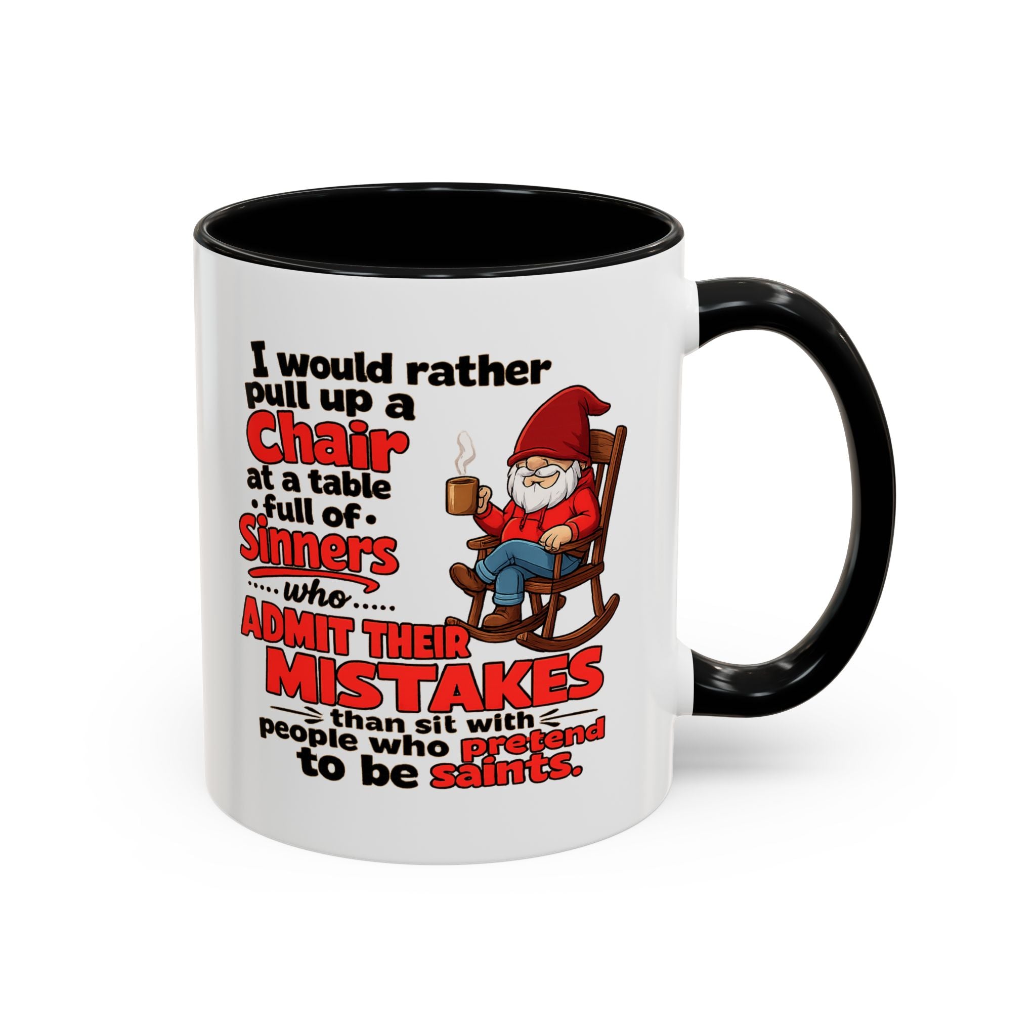 Accent Coffee Mug – 'Rather Pull Up a Chair' Religious Gnome Inspirational Coffee Mug