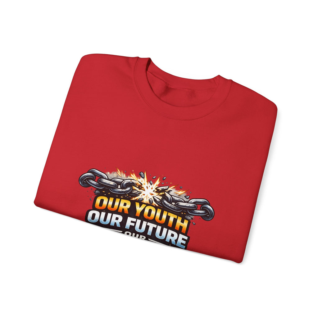 Crewneck Sweatshirt - "Our Youth Our Future Our Choice" Graphic