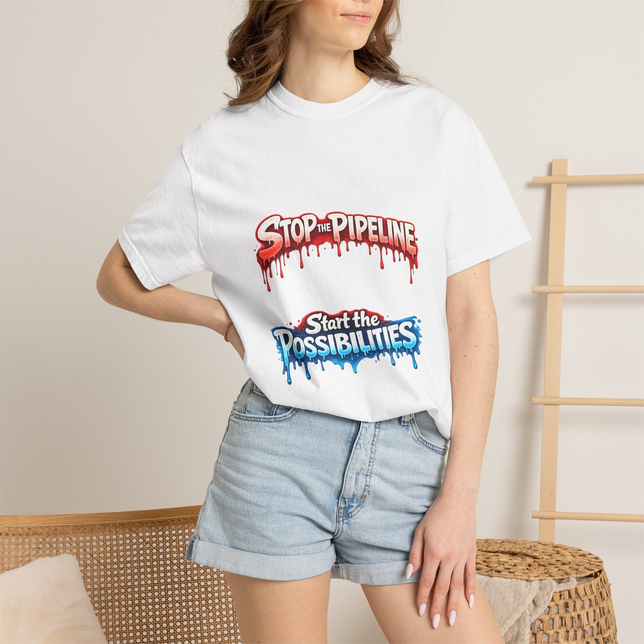 Stop the Pipeline / Start the Possibilities T-Shirt — Environmental Protest Tee