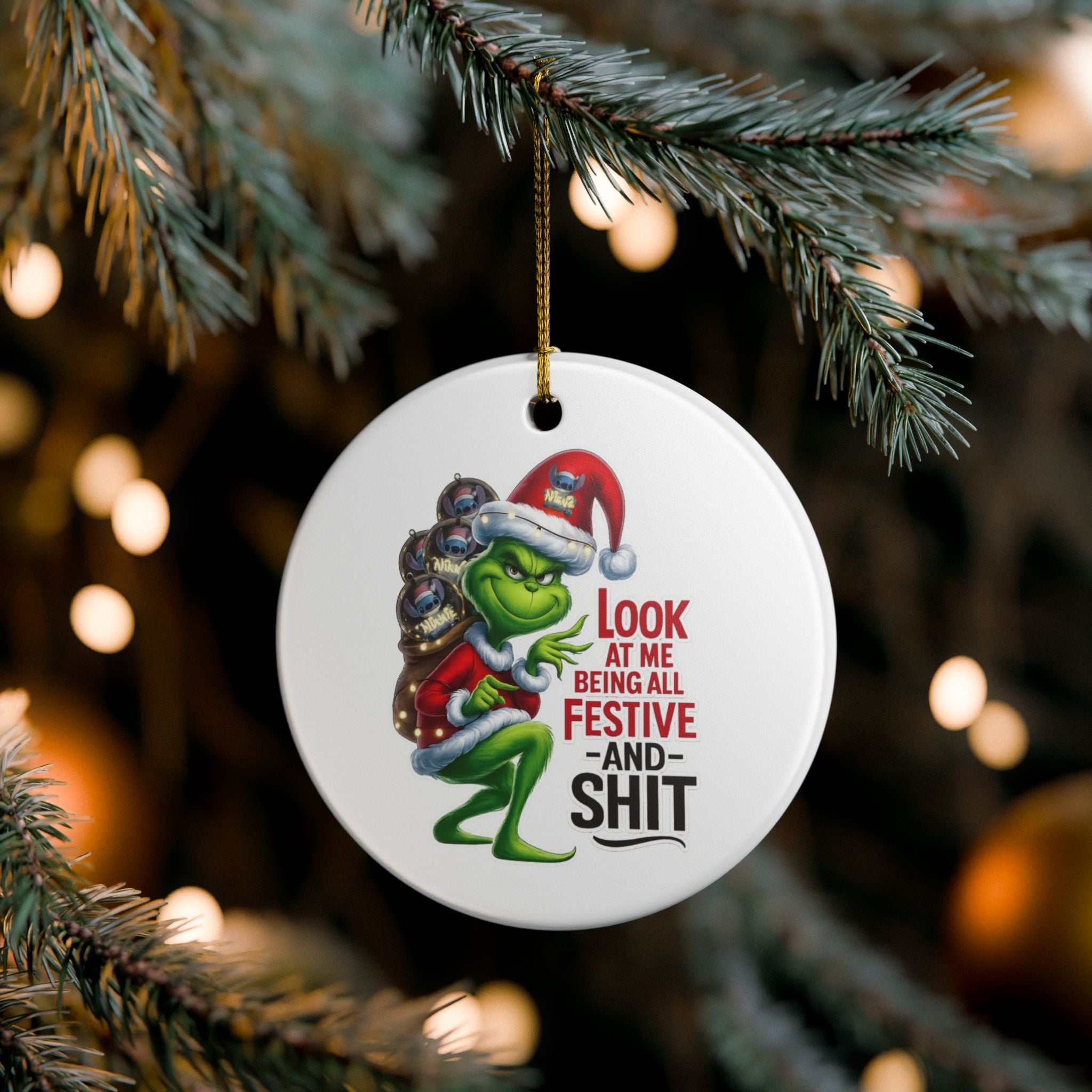 Grinch Ceramic Christmas Ornament – "Look at Me Being All Festive (and Shit)"