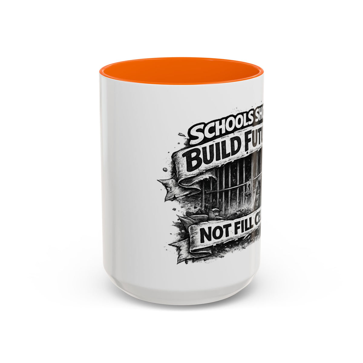 Accent Coffee Mug — “Schools Should Build Futures, Not Fill Cells” Inspirational Education Reform Coffee Mug