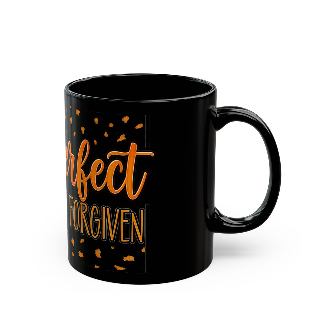 Not Perfect Just Forgiven Mug – Inspirational Christian Coffee Cup (11oz/15oz)