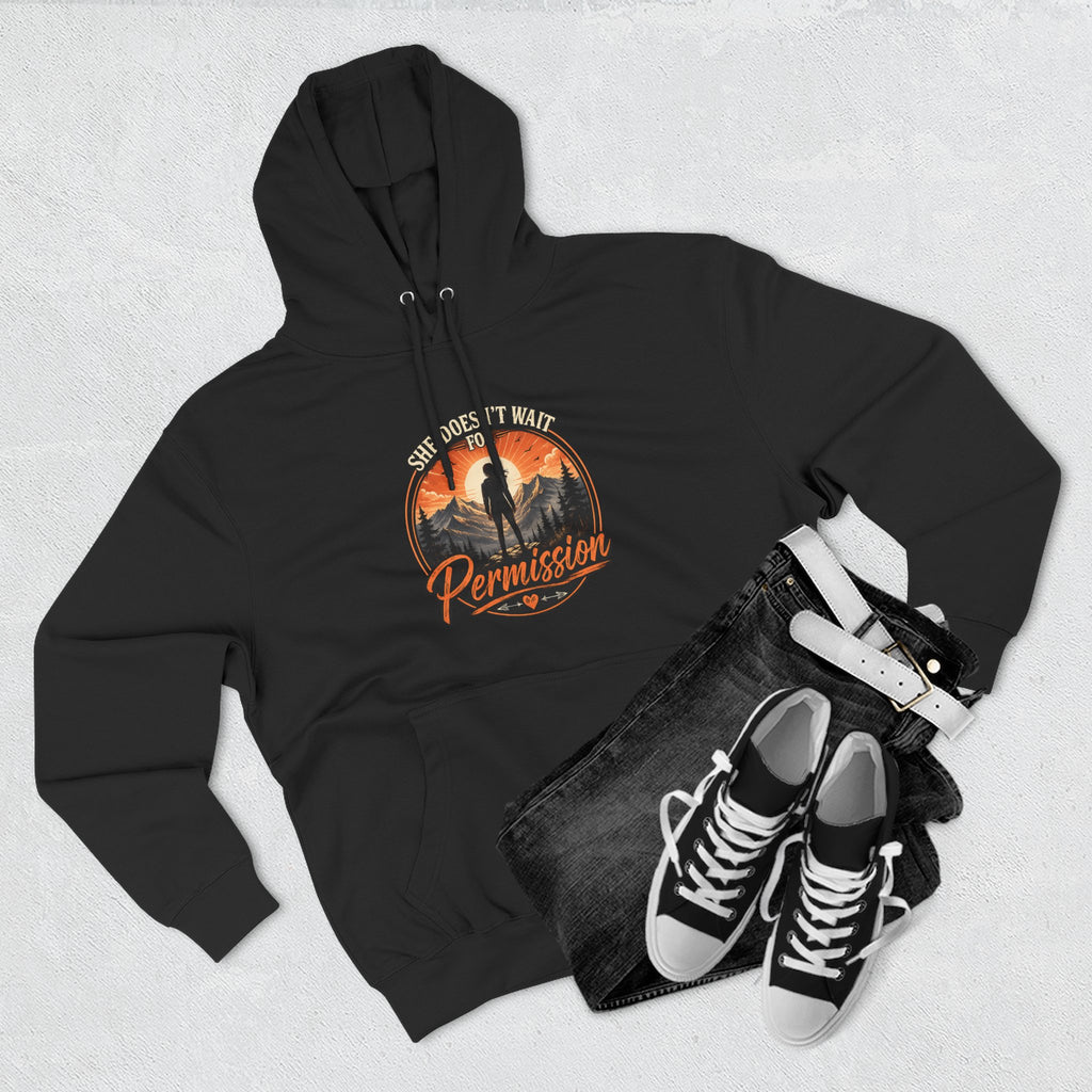 She Doesn’t Wait for Permission Hoodie — Empowering Women Graphic Pullover