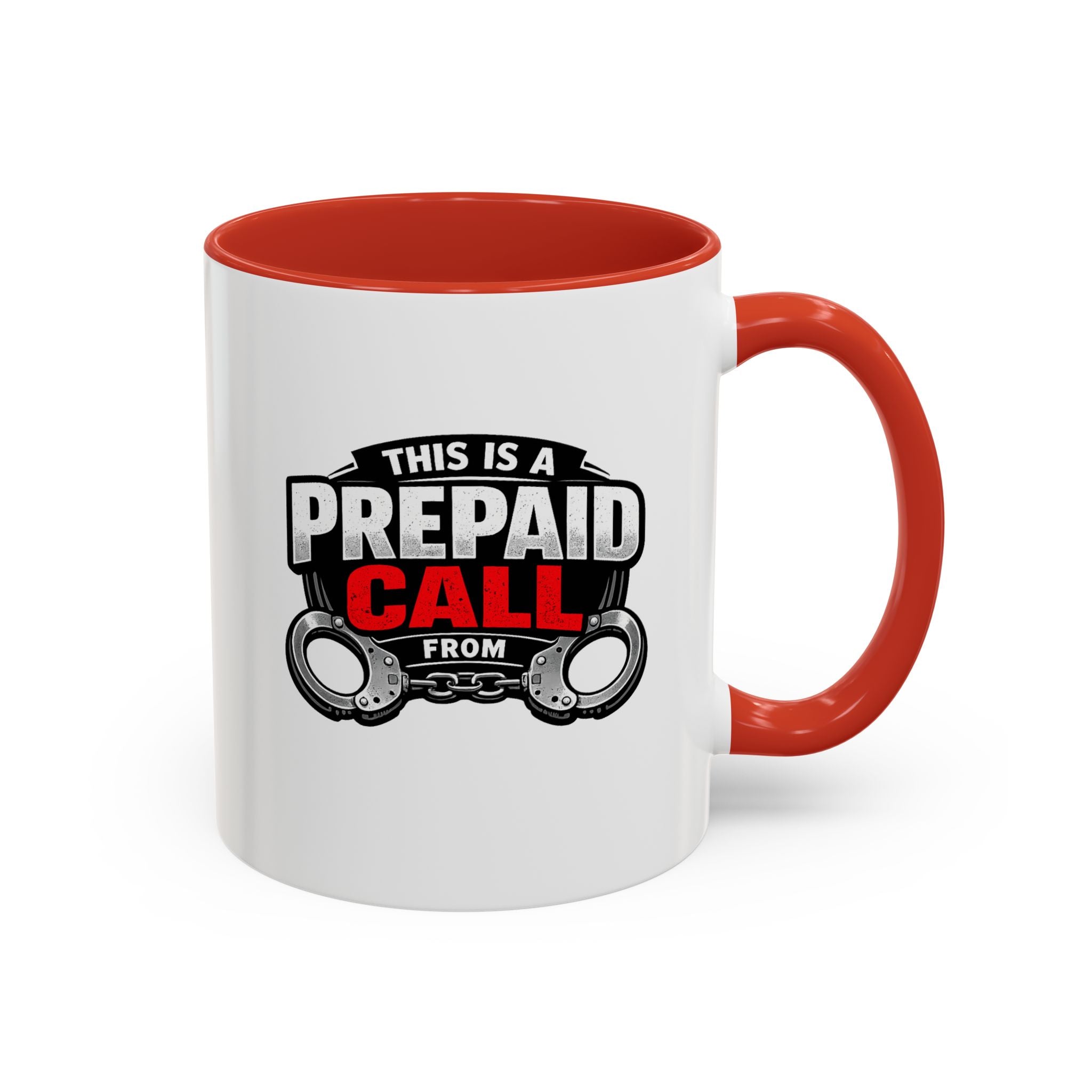 Coffee Mug — “This Is A Prepaid Call” Funny Police/Prisoner Design
