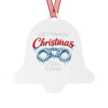 Metal Ornament – 'All I Want for Christmas Is You Home' Festive Vintage Glasses Holiday Bell