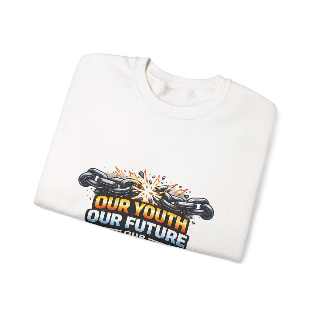 Crewneck Sweatshirt - "Our Youth Our Future Our Choice" Graphic