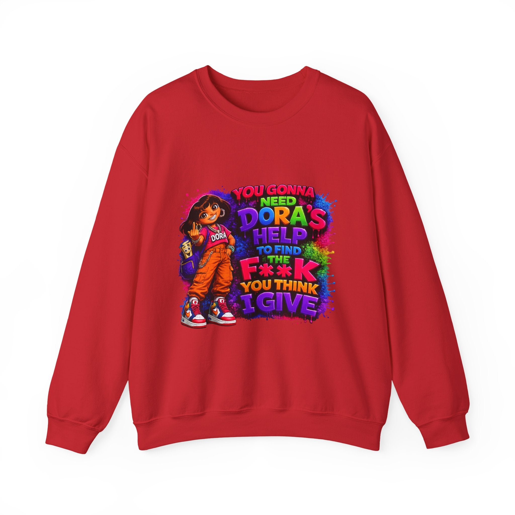 Graphic Sweatshirt — "You Gonna Need Dora's Help" Bold Streetwear Crewneck