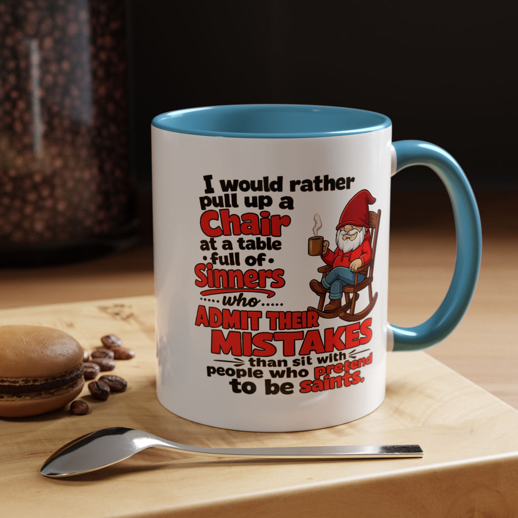 Accent Coffee Mug – 'Rather Pull Up a Chair' Religious Gnome Inspirational Coffee Mug