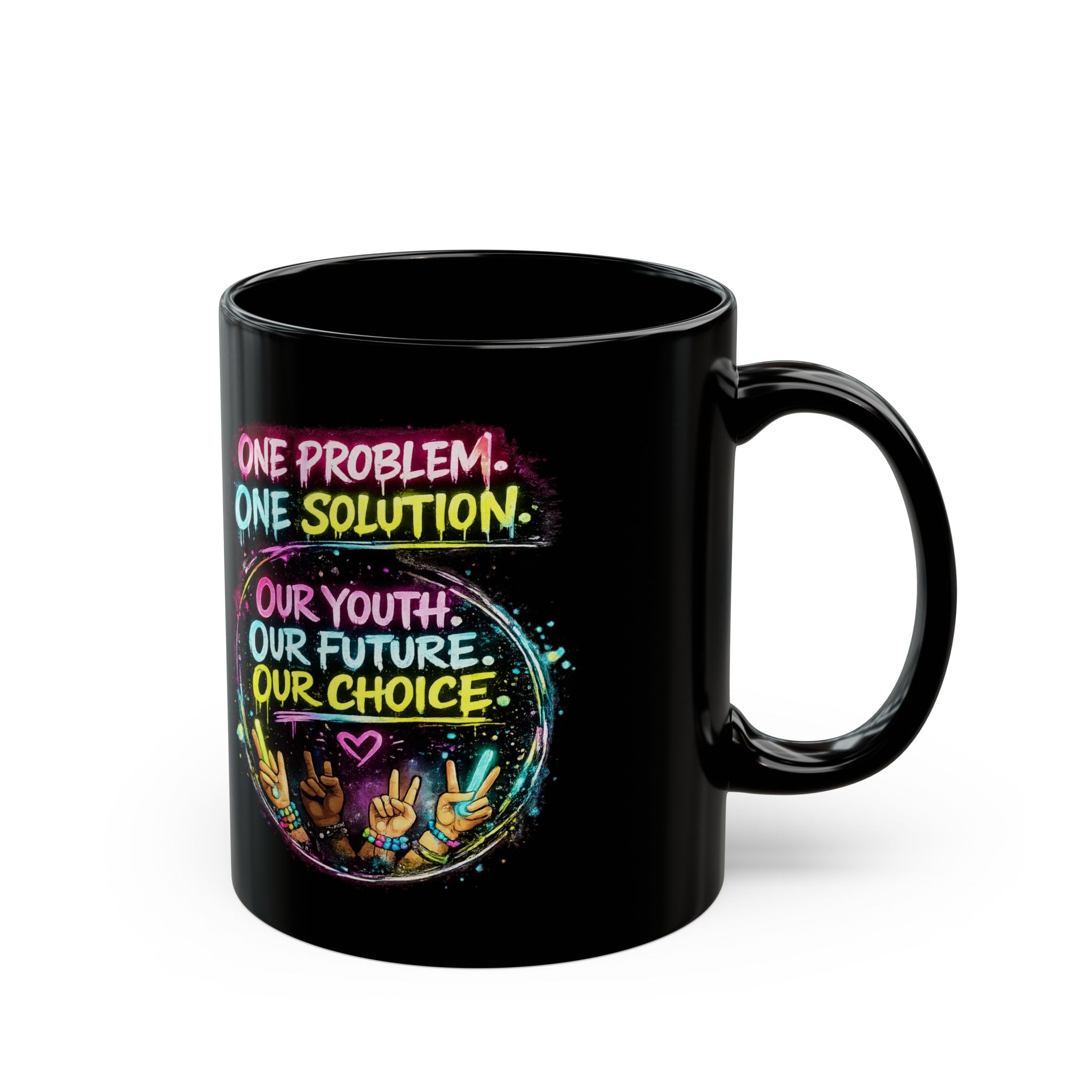 Pro-Choice Youth Empowerment Mug — "One Problem. One Solution. Our Youth, Our Future, Our Choice."