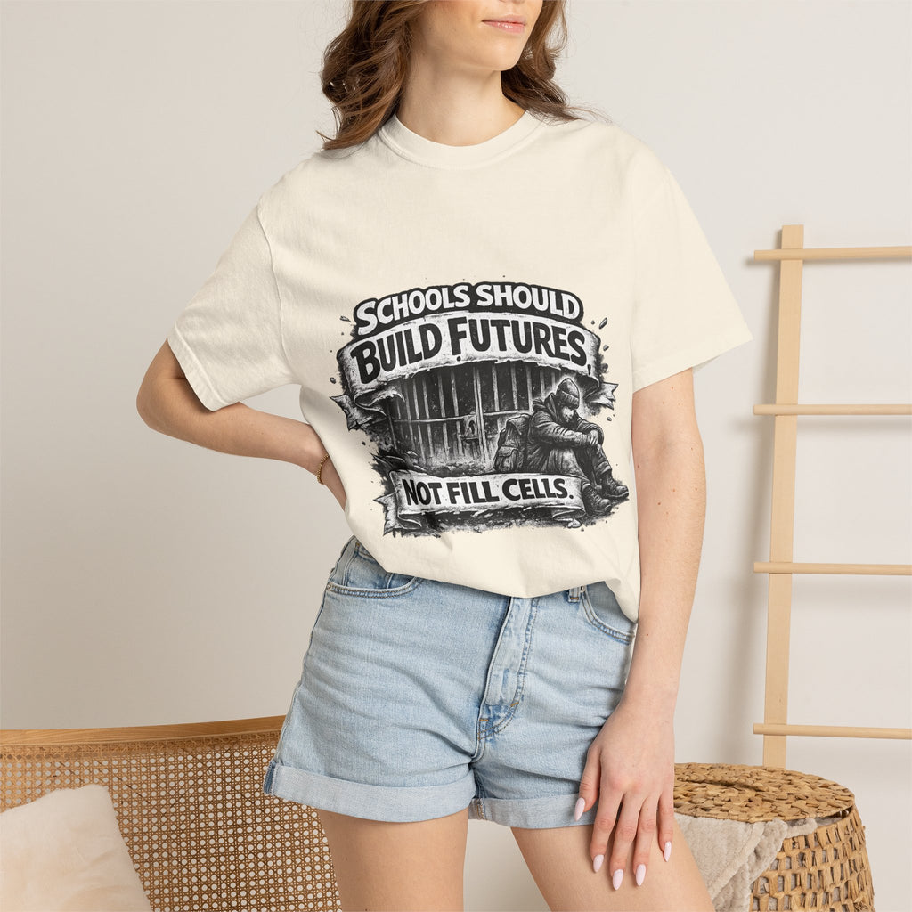 T-Shirt — "Schools Should Build Futures Not Fill Cells" Graphic Tee
