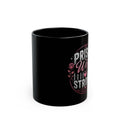 Prison Wife Strong Black Mug — "Prison Wife Strong" Supportive Coffee Cup