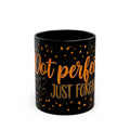 Not Perfect Just Forgiven Mug – Inspirational Christian Coffee Cup (11oz/15oz)