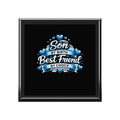 Jewelry Box — 'Son by Birth, Best Friend by Choice' Keepsake Gift