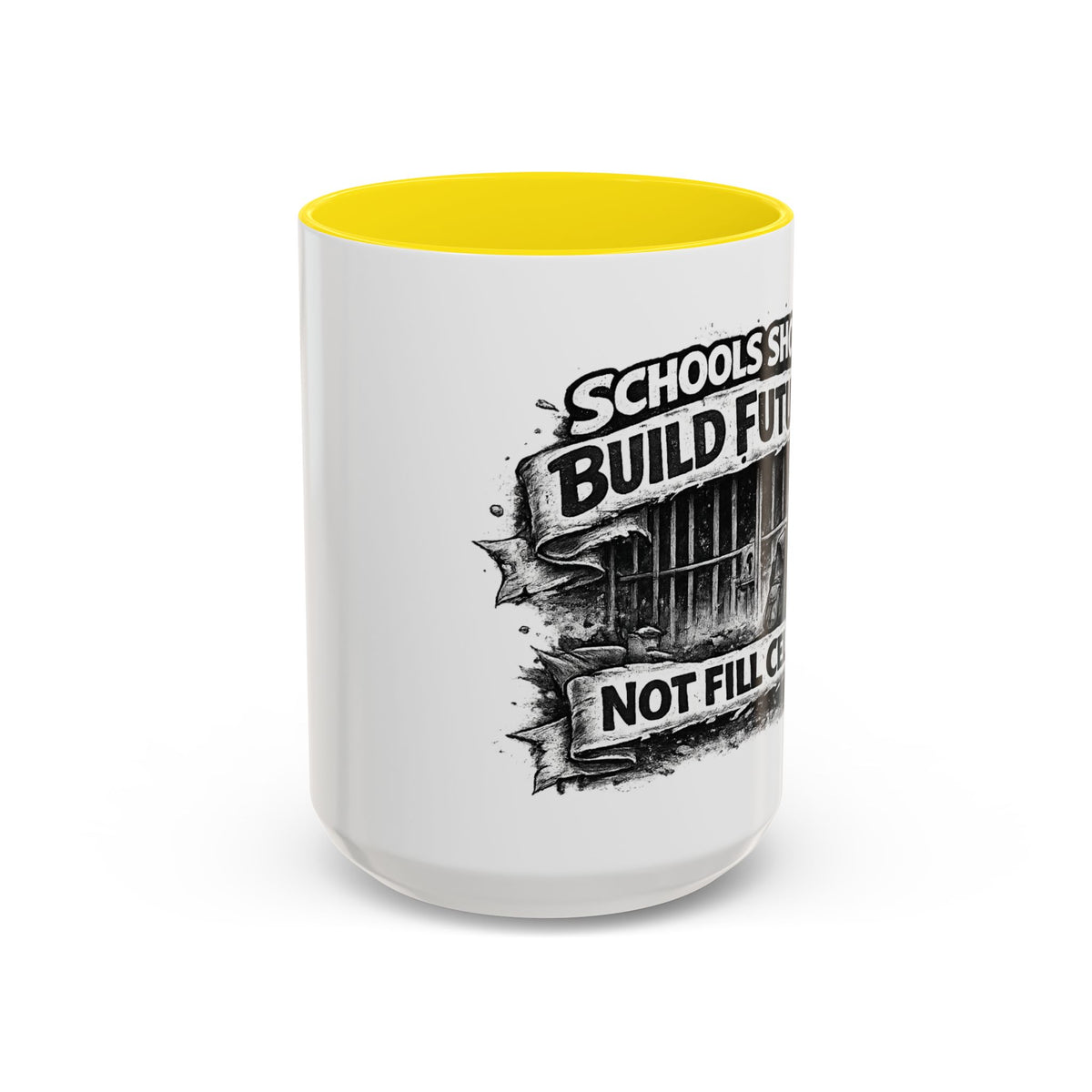 Accent Coffee Mug — “Schools Should Build Futures, Not Fill Cells” Inspirational Education Reform Coffee Mug