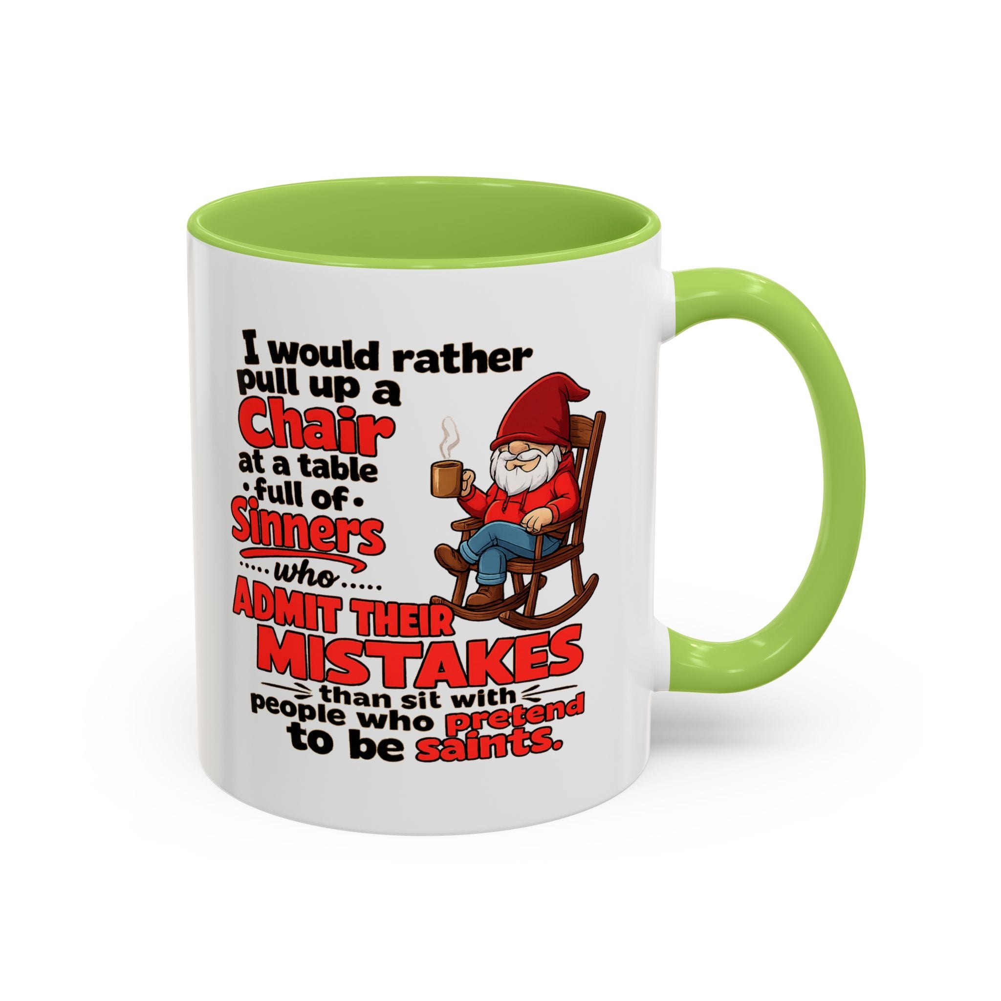 Accent Coffee Mug – 'Rather Pull Up a Chair' Religious Gnome Inspirational Coffee Mug