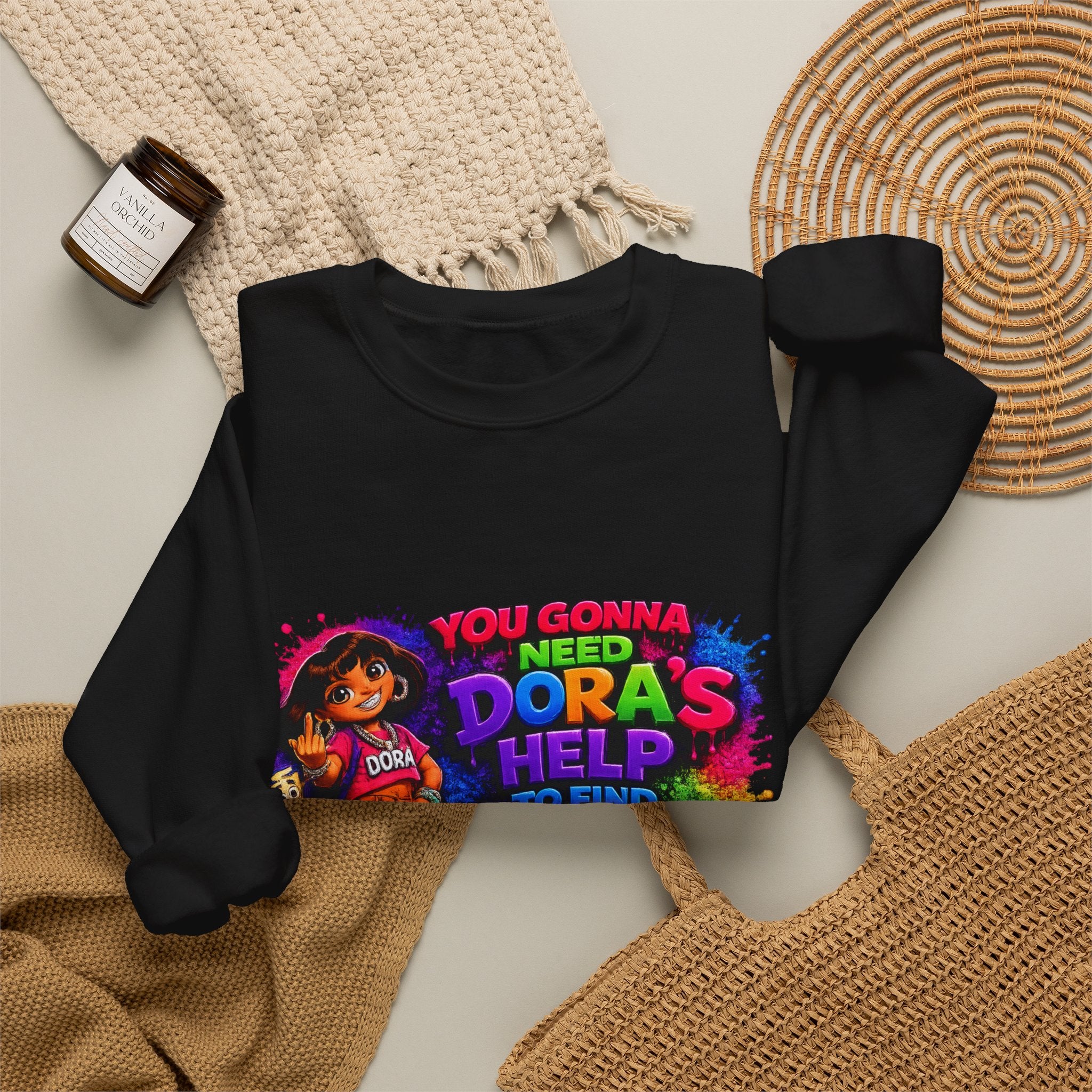 Graphic Sweatshirt — "You Gonna Need Dora's Help" Bold Streetwear Crewneck
