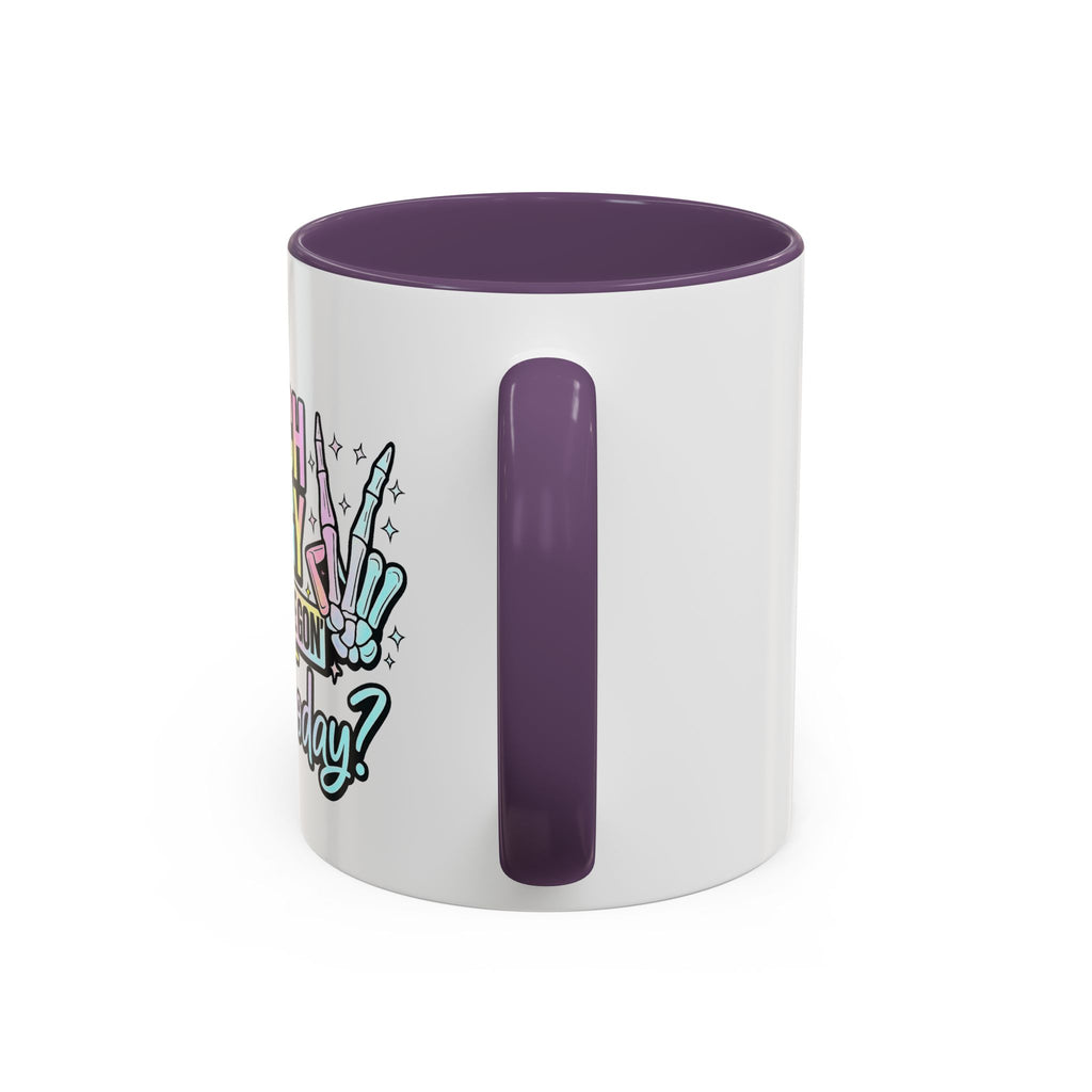 Accent Coffee Mug — "I Match Energy So How We Gon' Act Today?" Colorful Graphic