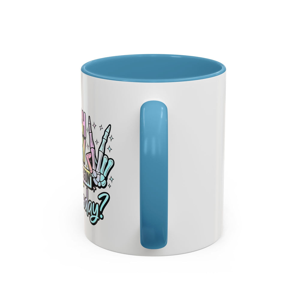 Accent Coffee Mug — "I Match Energy So How We Gon' Act Today?" Colorful Graphic