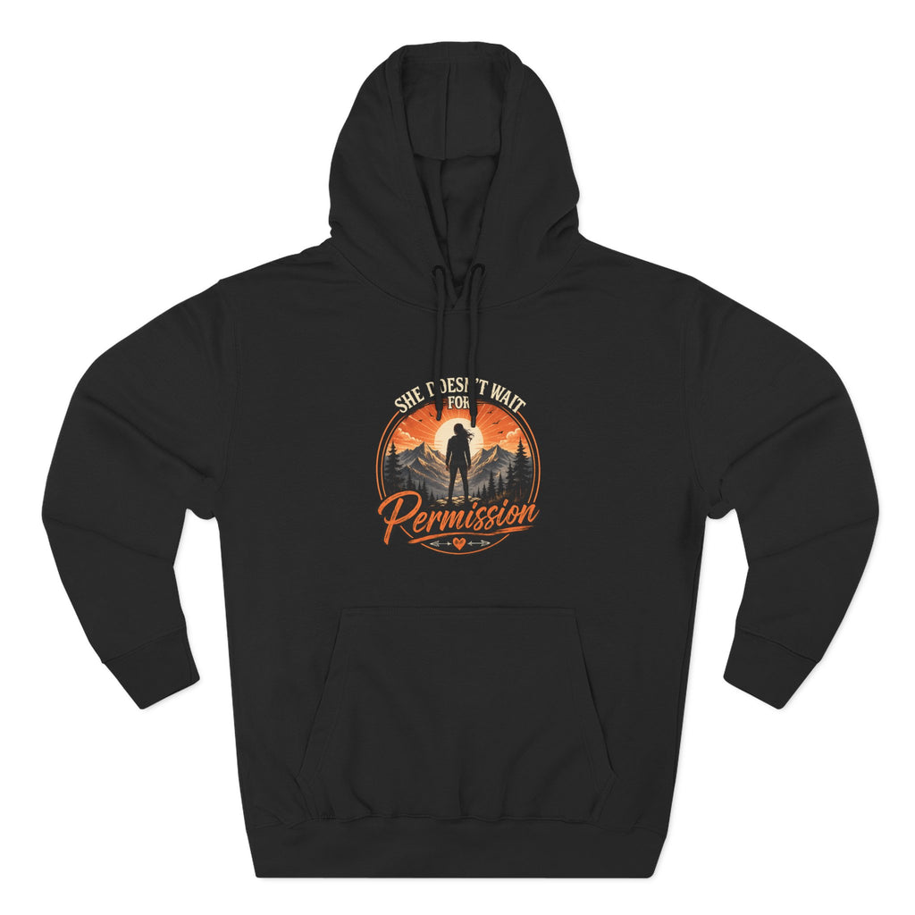 She Doesn’t Wait for Permission Hoodie — Empowering Women Graphic Pullover
