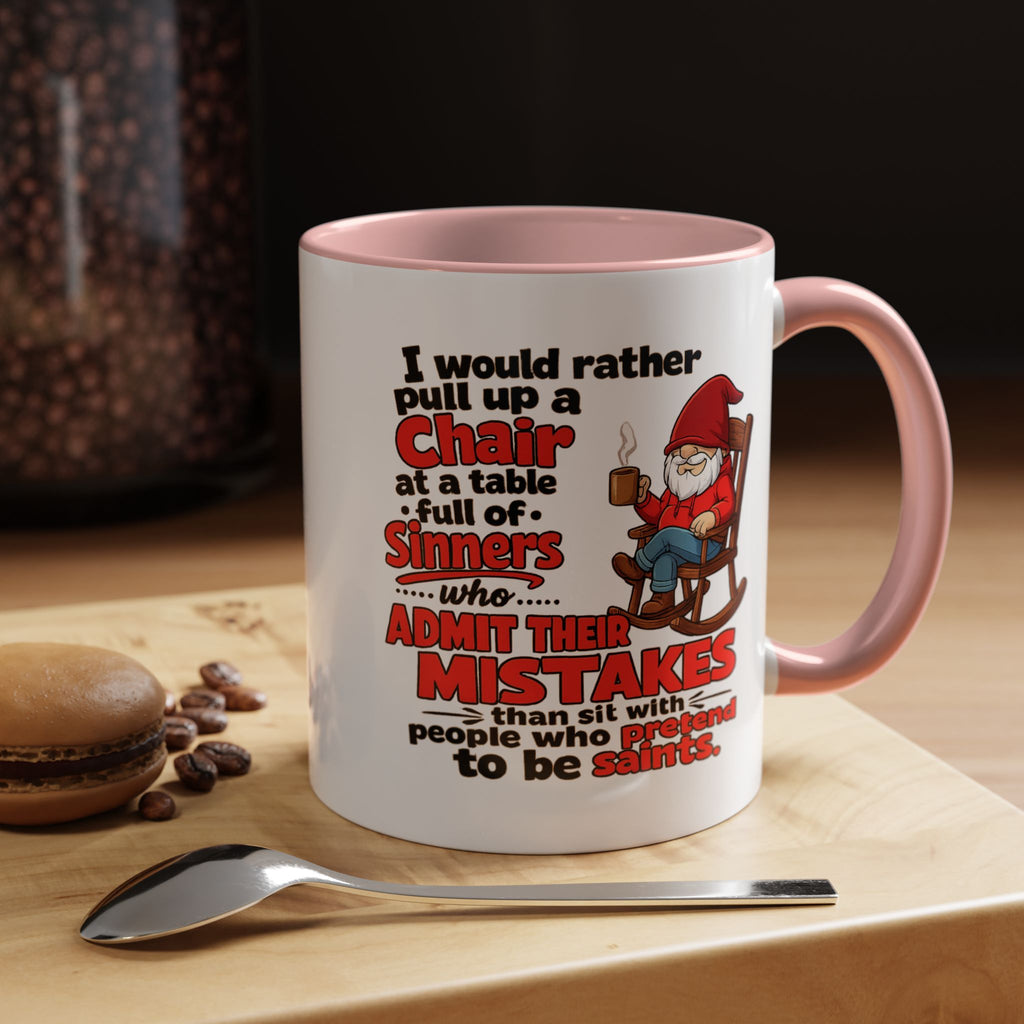 Accent Coffee Mug – 'Rather Pull Up a Chair' Religious Gnome Inspirational Coffee Mug