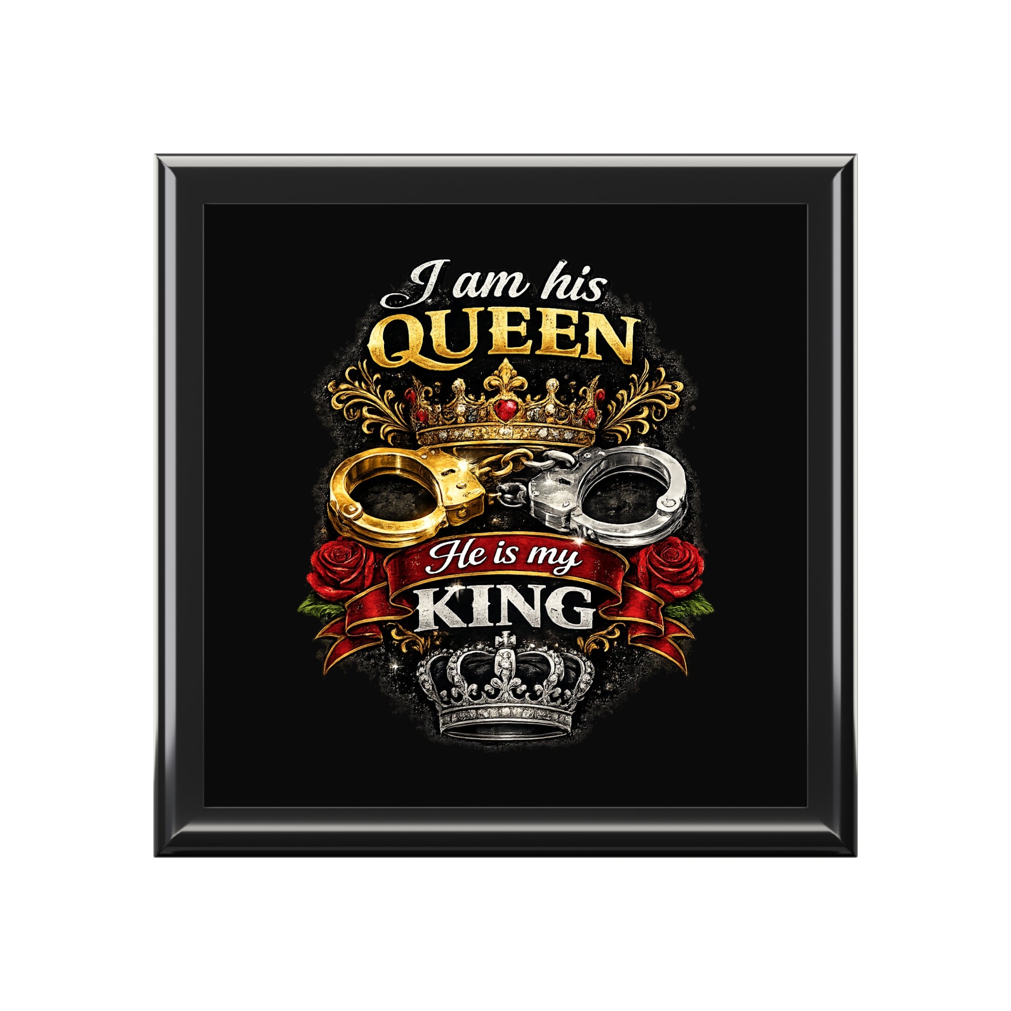 Jewelry Box - "I Am His Queen, He Is My King" Crown & Handcuffs Keepsake Box