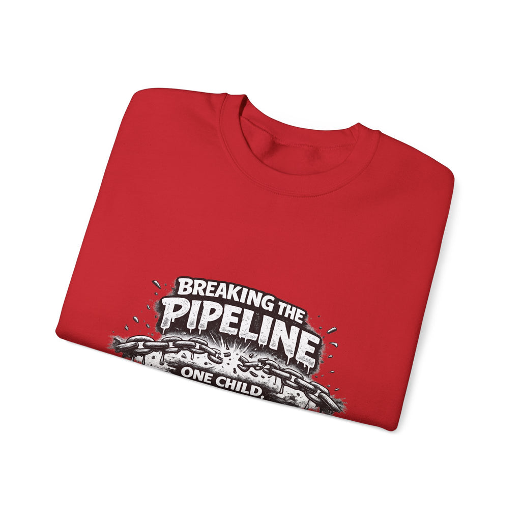 Crewneck Sweatshirt — "Breaking the Pipeline: One Child, One School, One Community at a Time"