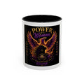 Power of a Woman Coffee Mug — Inspirational Phoenix Design (11/15 oz)