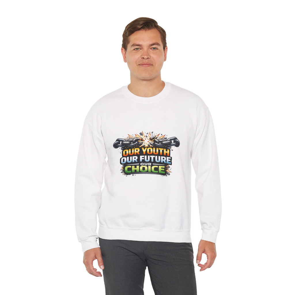 Crewneck Sweatshirt - "Our Youth Our Future Our Choice" Graphic