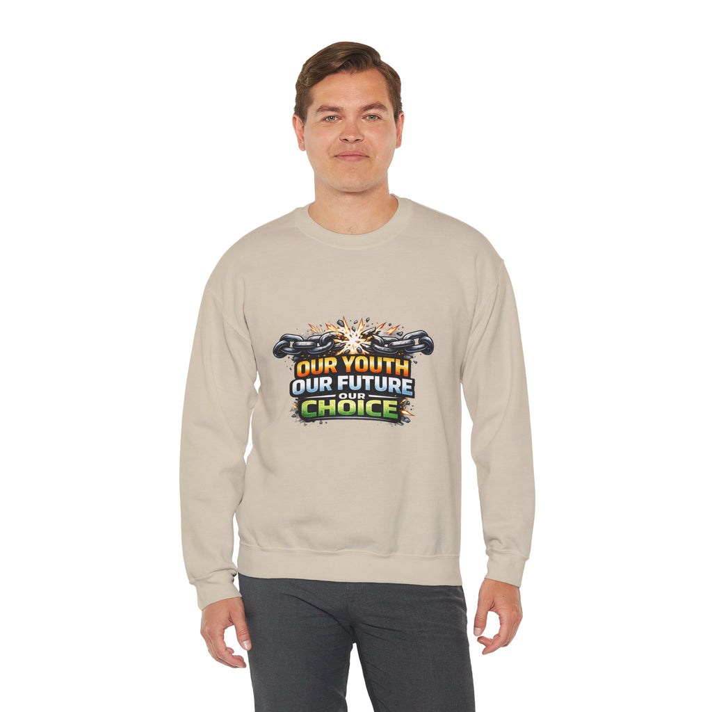 Crewneck Sweatshirt - "Our Youth Our Future Our Choice" Graphic