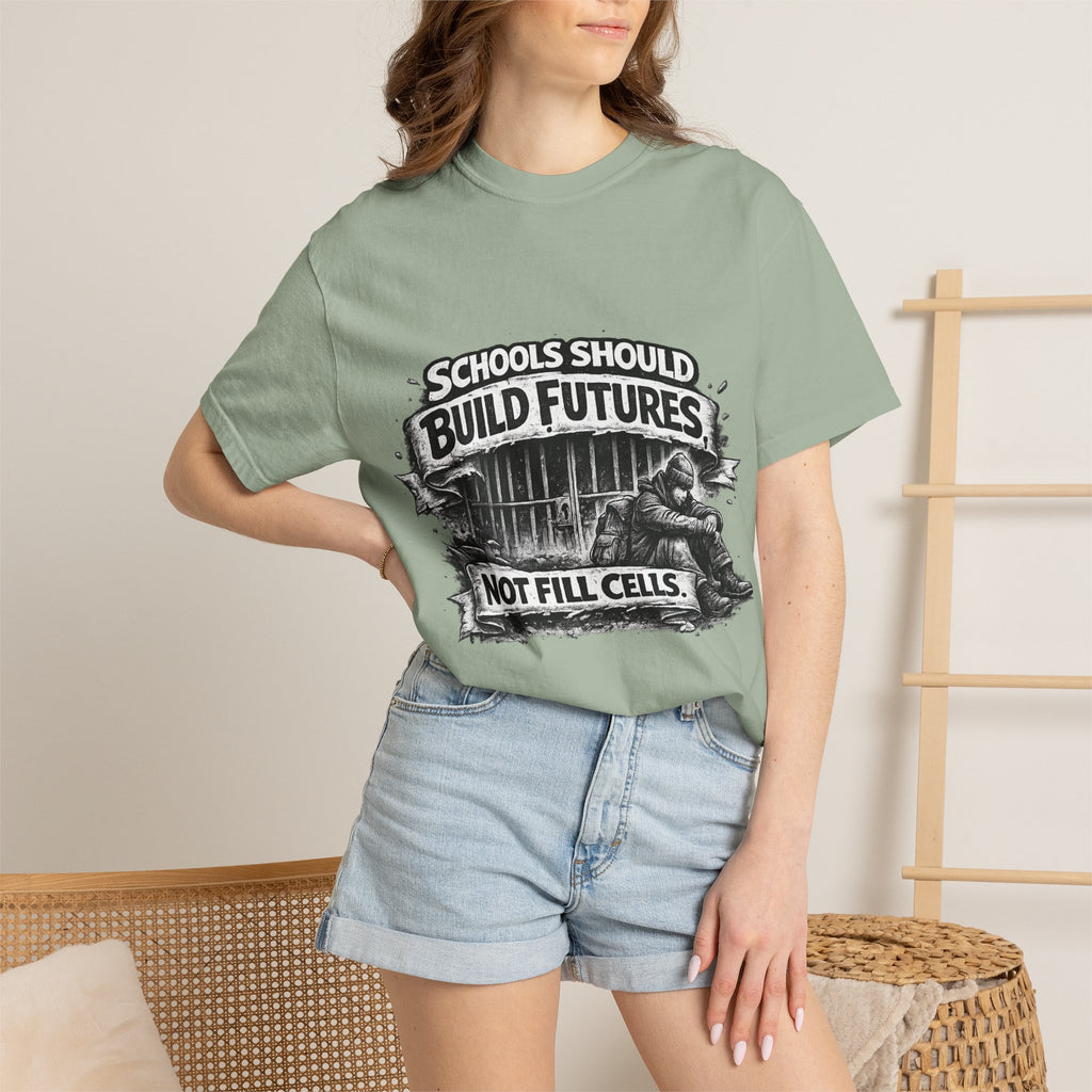 T-Shirt — "Schools Should Build Futures Not Fill Cells" Graphic Tee
