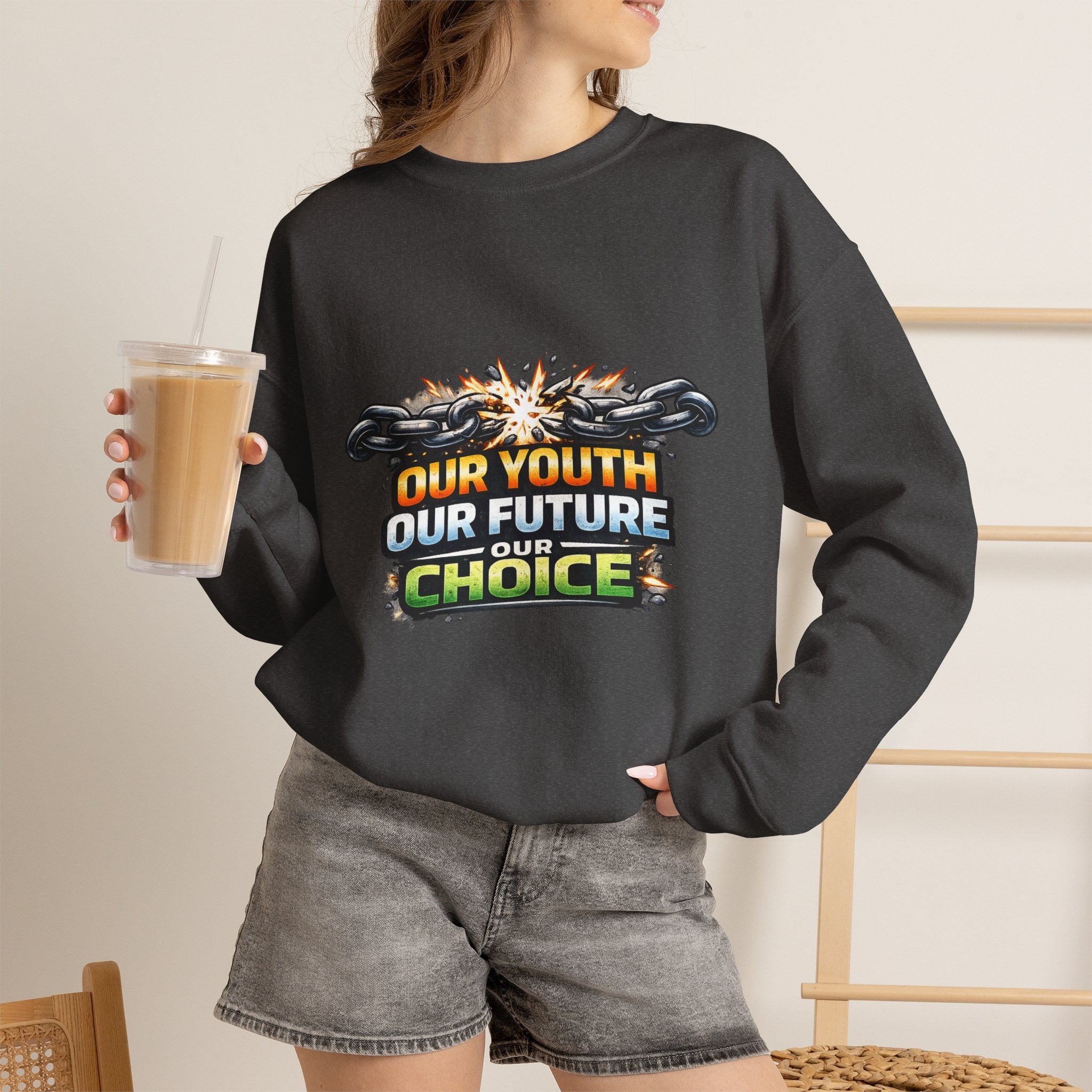 Crewneck Sweatshirt - "Our Youth Our Future Our Choice" Graphic