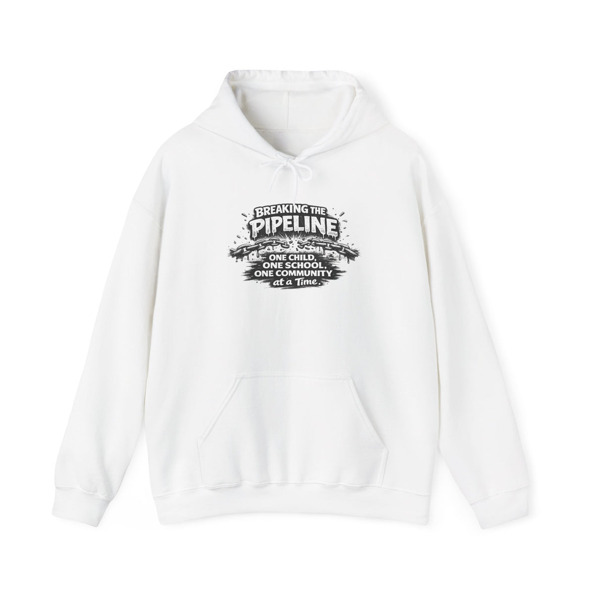 Breaking the Pipeline Hoodie — One Child, One School Inspirational Hoodie