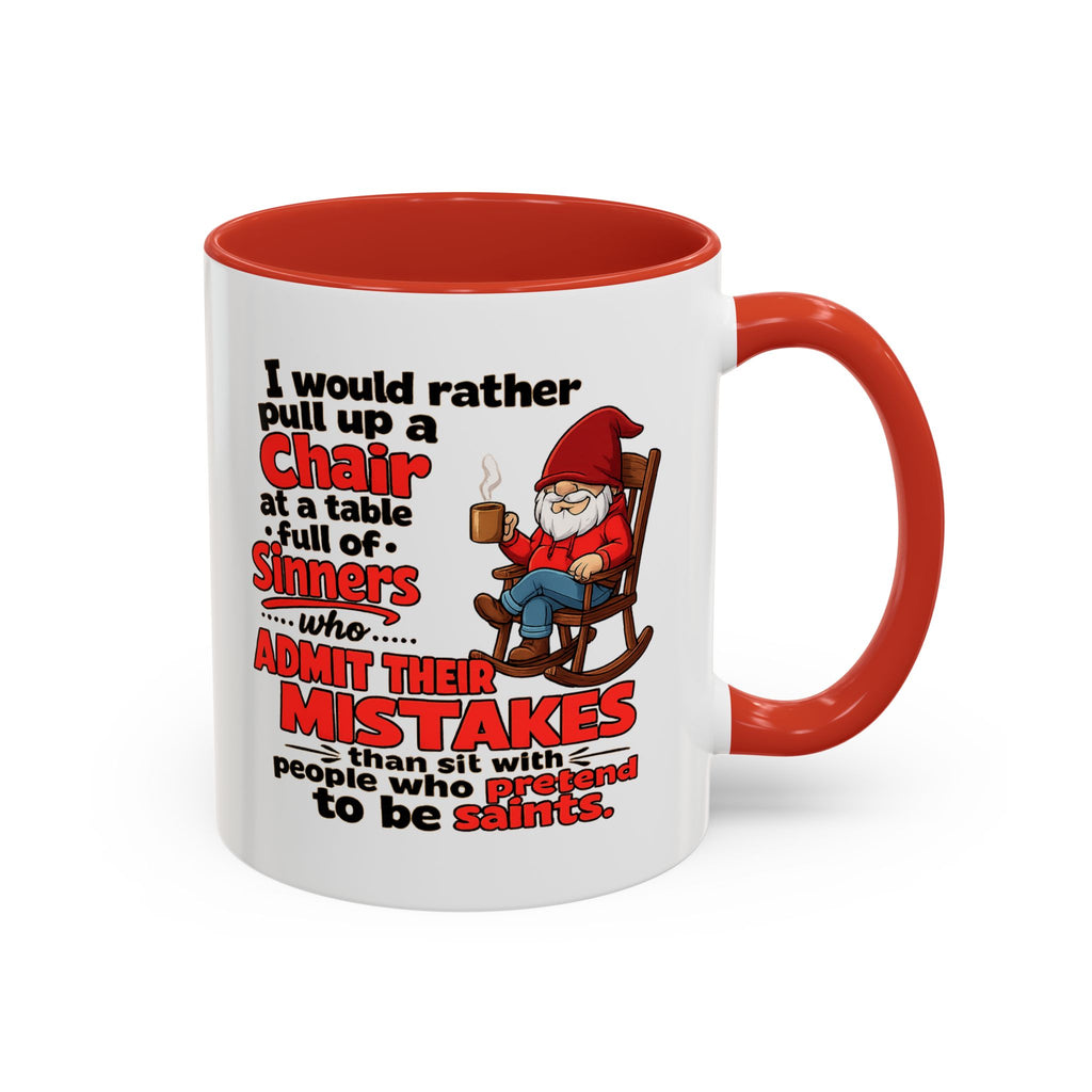 Accent Coffee Mug – 'Rather Pull Up a Chair' Religious Gnome Inspirational Coffee Mug