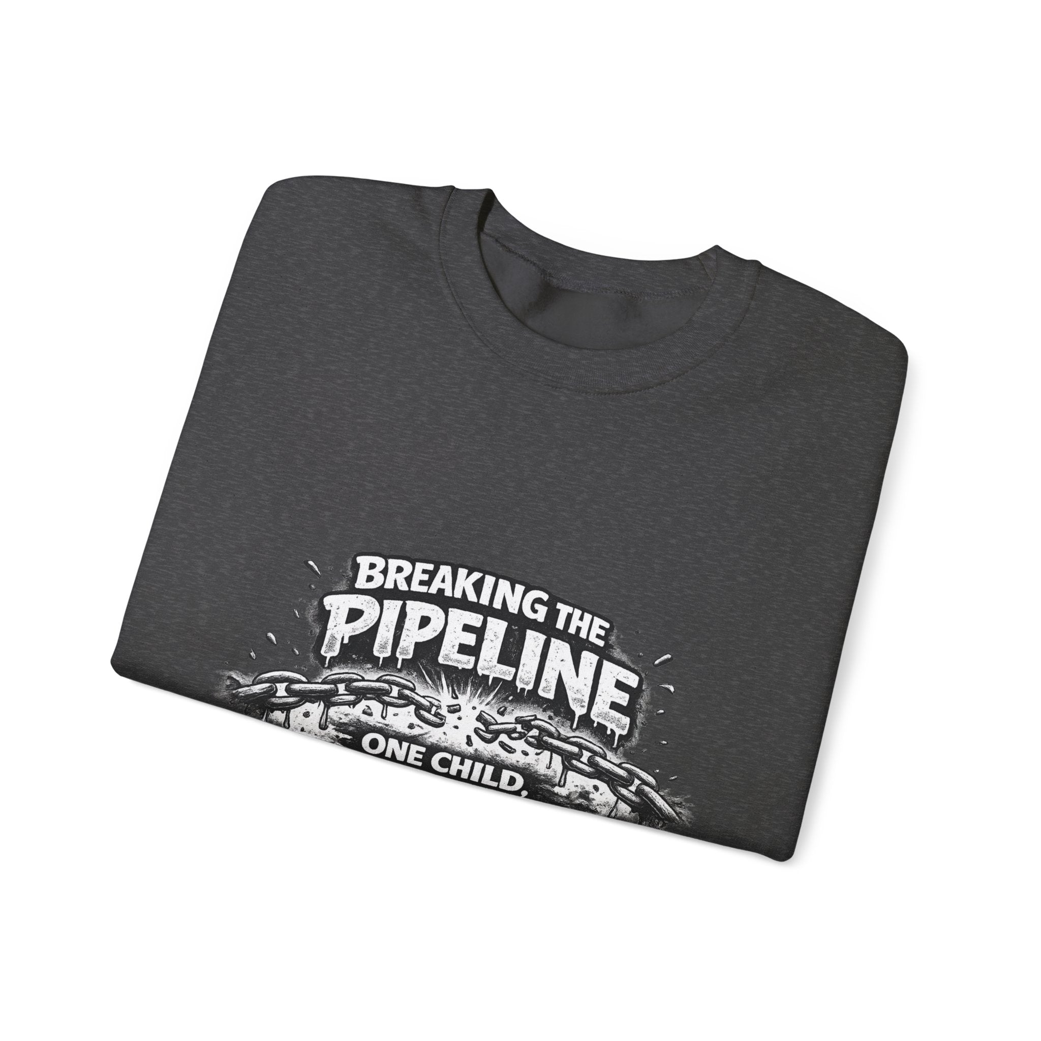 Crewneck Sweatshirt — "Breaking the Pipeline: One Child, One School, One Community at a Time"