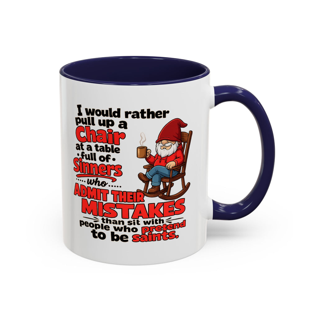Accent Coffee Mug – 'Rather Pull Up a Chair' Religious Gnome Inspirational Coffee Mug