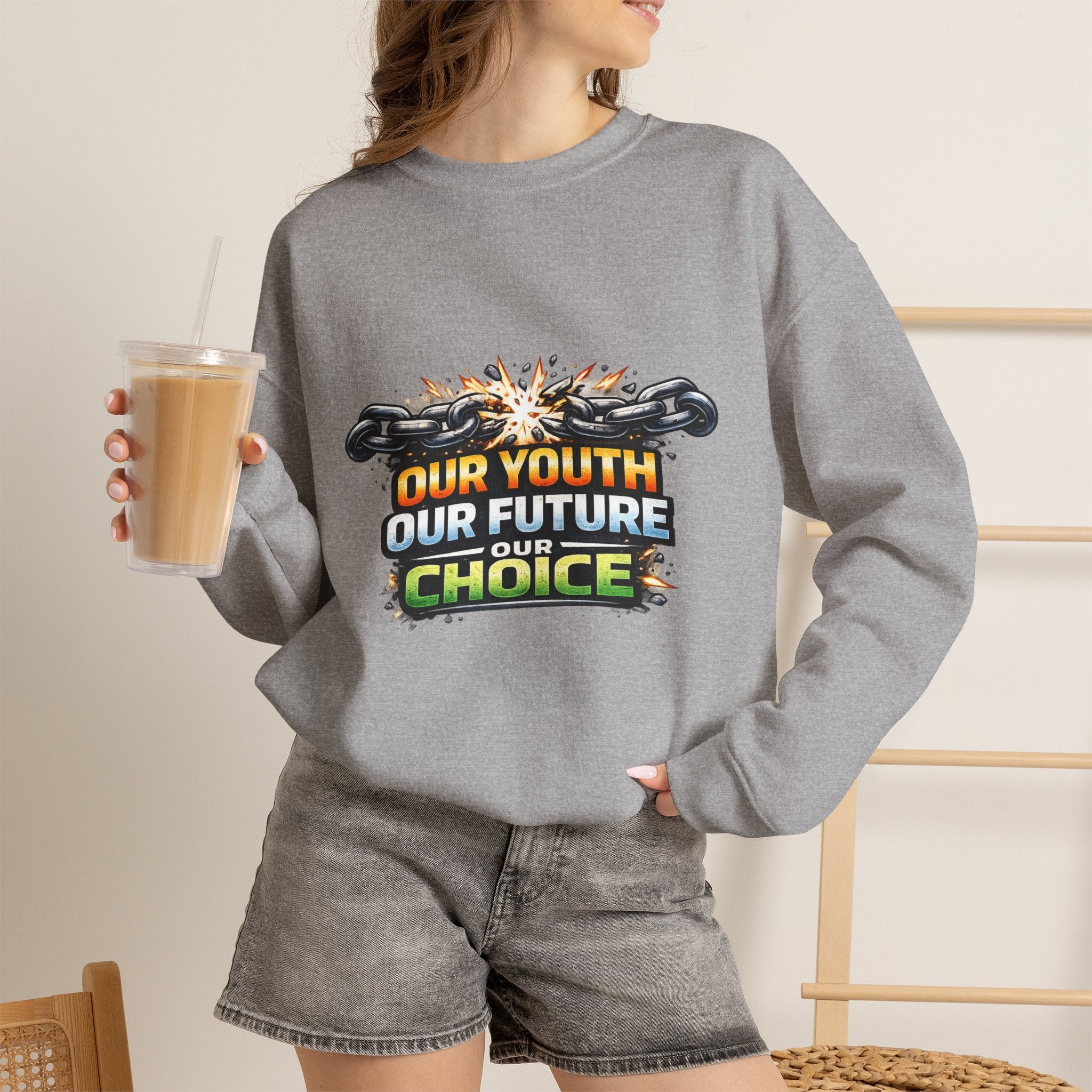 Crewneck Sweatshirt - "Our Youth Our Future Our Choice" Graphic