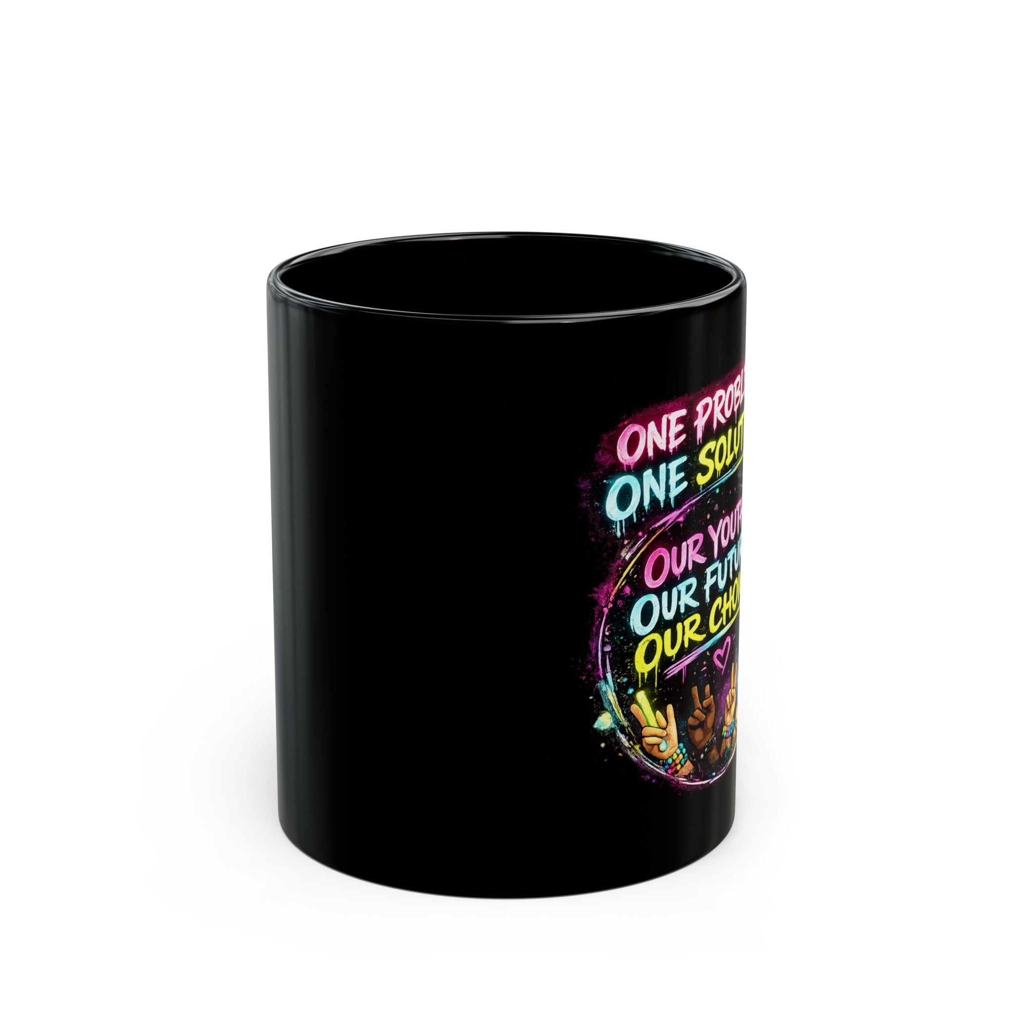 Pro-Choice Youth Empowerment Mug — "One Problem. One Solution. Our Youth, Our Future, Our Choice."