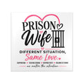 Prison Wife Hardcover Photo Book — "Different Situation, Same Love" Keepsake