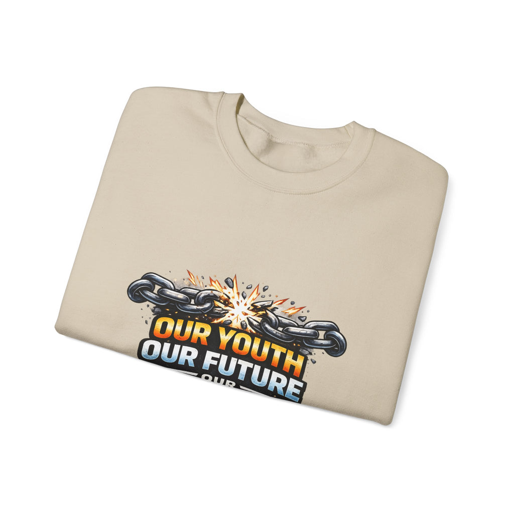 Crewneck Sweatshirt - "Our Youth Our Future Our Choice" Graphic