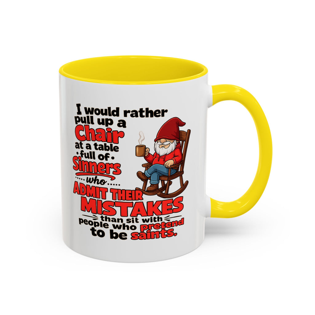 Accent Coffee Mug – 'Rather Pull Up a Chair' Religious Gnome Inspirational Coffee Mug