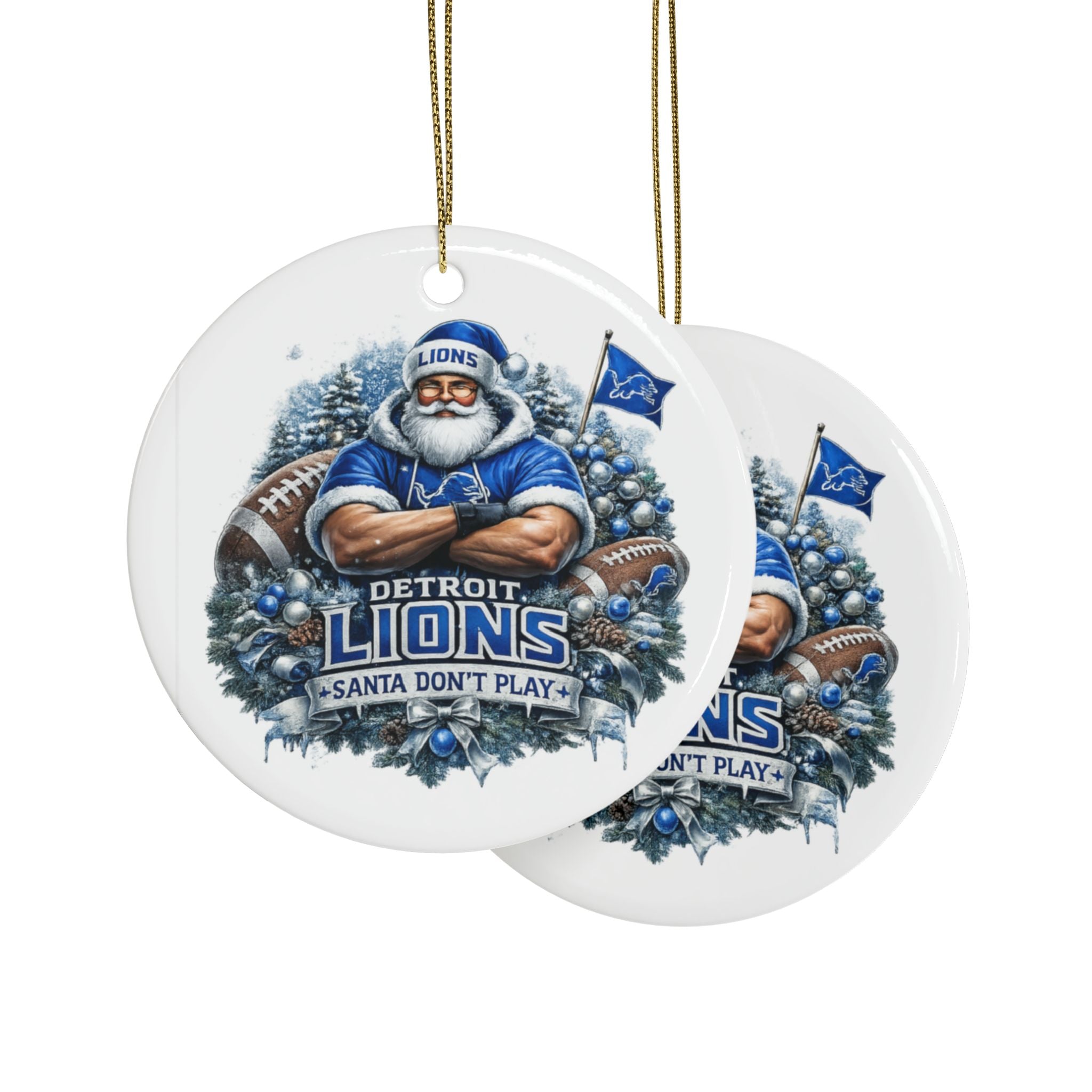 Detroit Lions Christmas Ornament - 'Santa Don't Play' Ceramic Holiday Decoration