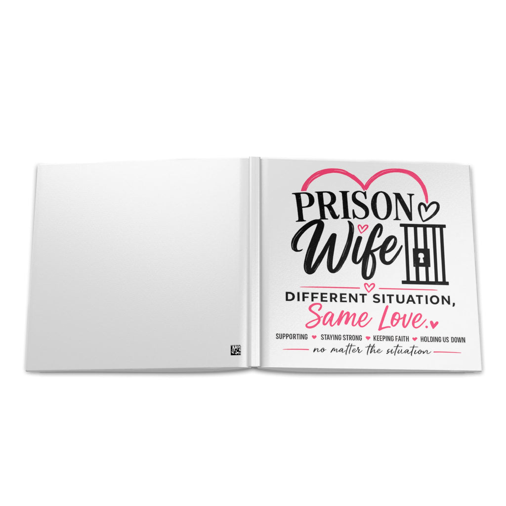 Prison Wife Hardcover Photo Book — "Different Situation, Same Love" Keepsake