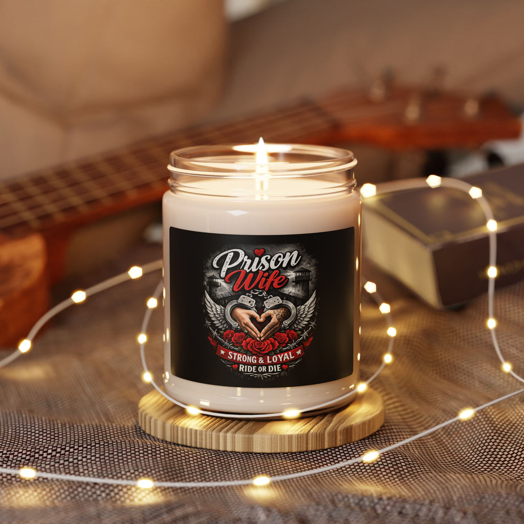 Prison Wife Scented Soy Candle — 9oz 'Strong & Loyal' Ride or Die Gift