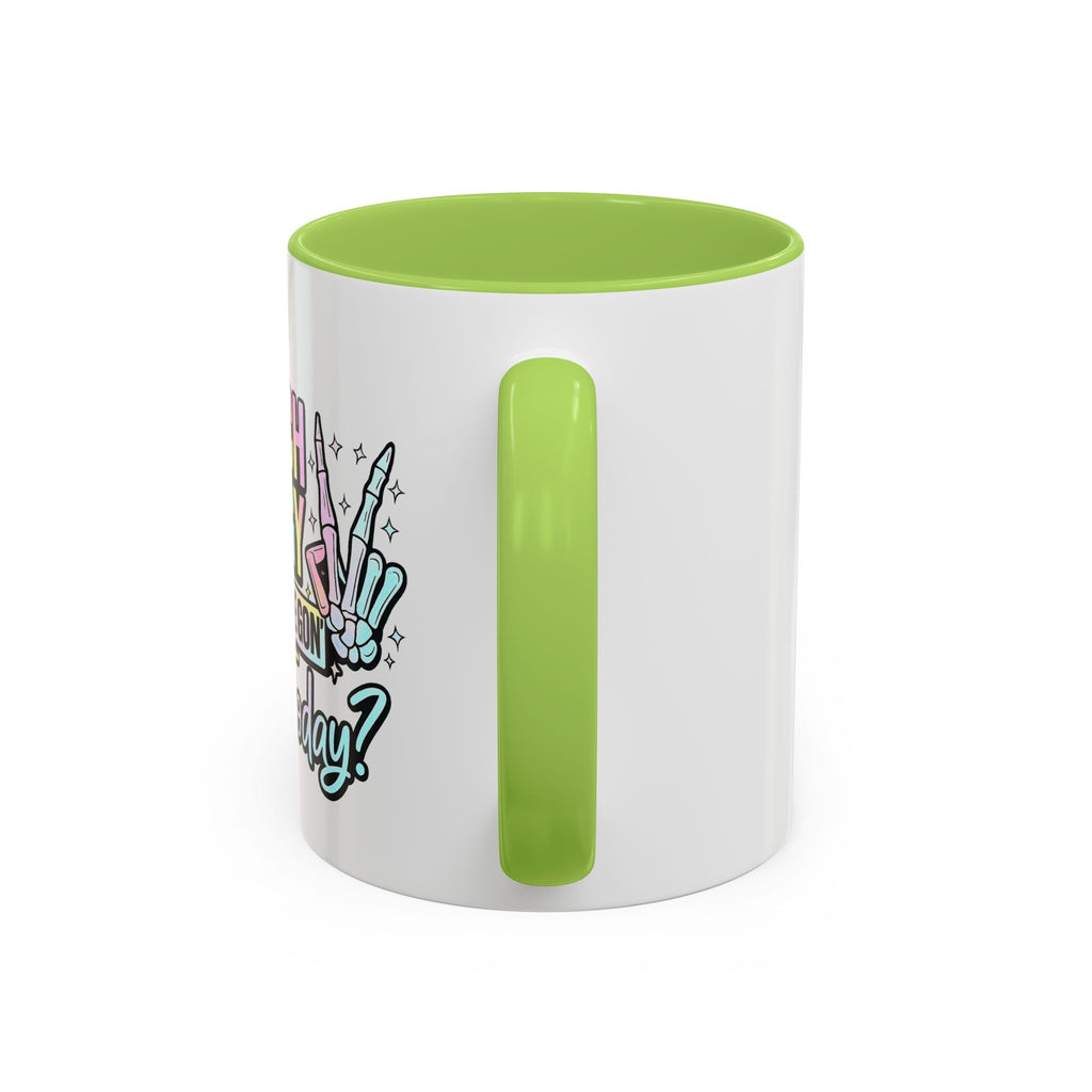 Accent Coffee Mug — "I Match Energy So How We Gon' Act Today?" Colorful Graphic